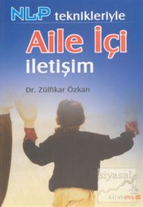 NLP Teknikleriyle Aile İçi İletişim NLP Teknikleriyle Aile İçi İletişim