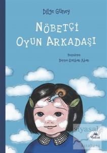 Nöbetçi Oyun Arkadaşı