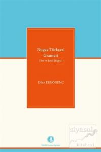 Nogay Türkçesi Grameri (Ses ve Şekil Bilgisi)