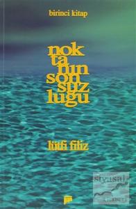 Noktanın Sonsuzluğu Birinci Kitap