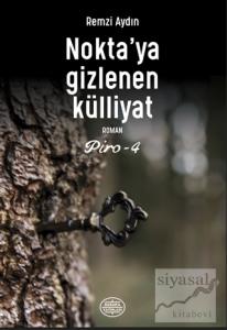 Nokta'ya Gizlenen Külliyat - Piro 4