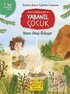 Nono Ateşi Buluyor