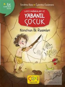 Nono'nun İlk Resmi
