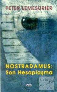 Nostradamus: Son Hesaplaşma