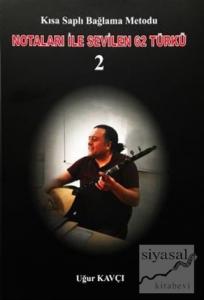 Notaları ile Sevilen 62 Türkü 2