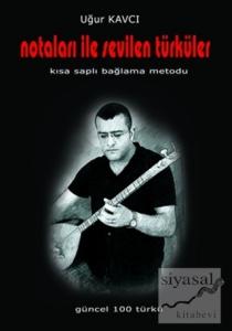 Notaları ile Sevilen Türküler