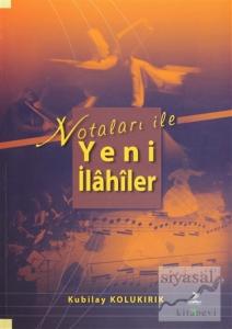 Notaları ile Yeni İlahiler