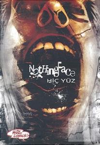 Nothing Face - Hiç Yüz Kapak 1 Sayı: 1