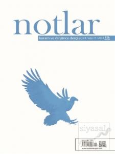 Notlar Dergisi Kuram ve Düşünce Dergisi Yıl: 4 Sayı: 11 2019
