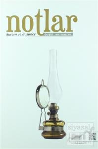 Notlar Kuram ve Düşünce Dergisi Yıl: 1 / Sayı: 4 / 2016