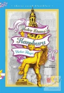 Notre Dame'ın Kamburu - İkaros Çocuk Klasikleri (İki Farklı Renkte)