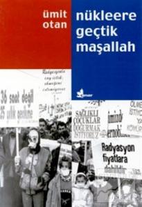 Nükleere Geçtik Maşallah