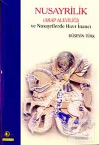 Nusayrilik  Arap Aleviliği ve Nusayrilerde Hızır İnancı