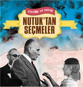 Nutuk'tan Seçmeler