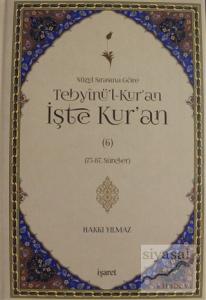 Nüzu Sırasına Göre Tebyinü'l-Kur'an İşte Kur'an Cilt: 6 (Ciltli)
