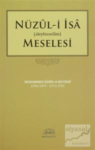 Nüzul-i  İsa Meselesi