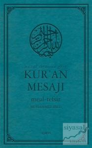 Nüzul Sırasına Göre Kur'an Mesajı (Orta Boy Mushafsız, Şamua) (Ciltli)