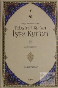 Nüzul Sırasına Göre Tebyinü'l-Kur'an İşte Kur'an Cilt: 3 (Ciltli)