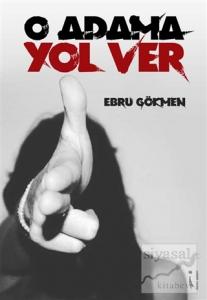 O Adama Yol Ver
