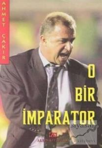 O Bir İmparator