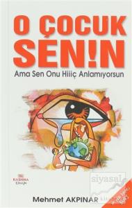 O Çocuk Senin