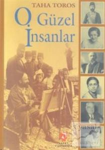 O Güzel İnsanlar