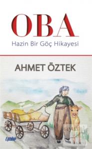 Oba - Hazin Bir Göç Hikayesi