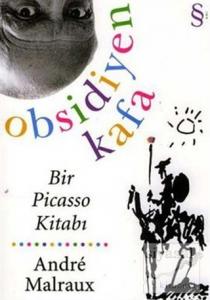 Obsidiyen Kafa  Bir Picasso Kitabı