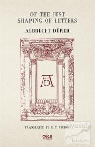 Of the Just Shaping of Letters