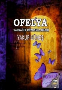 Ofelya - Yaprağın Rüzgarla Dansı