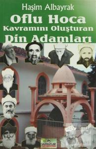 Oflu Hoca Kavramını Oluşturan Din Adamları