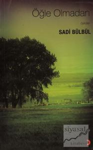 Öğle Olmadan Öyküler