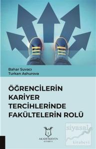 Öğrencilerin Kariyer Tercihlerinde Fakültelerin Rolü