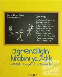 Öğrenciliğin Kitabını Yazdık