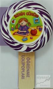 Öğrenme Lolipopları-Benim Günüm