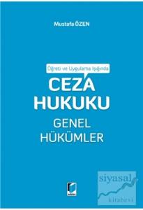 Öğreti ve Uygulama Işığında Ceza Hukuku Genel Hükümler (Ciltli)