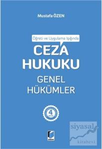 Öğreti ve Uygulama Işığında Ceza Hukuku Genel Hükümler