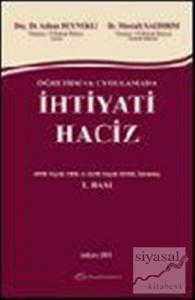 Öğretide ve Uygulamada İhtiyati Haciz (Ciltli)