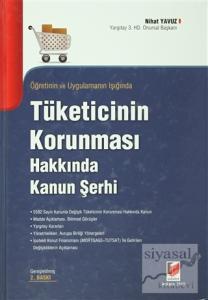Öğretinin ve Uygulamanın Işığında Tüketicinin Korunması Hakkında Kanun Şehri (Ciltli)