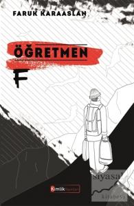 Öğretmen F Öğretmen F
