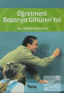 Öğretmeni Başarıya Götüren Yol