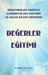 Öğretmenler Gözüyle İlköğretim Din Kültürü ve Ahlak Bilgisi Dersinde: Değerler Eğitimi