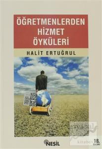 Öğretmenlerden Hizmet Öyküleri