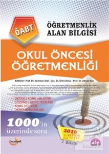 Öğretmenlik Alan Bilgisi - Okul Öncesi Öğretmenliği ÖABT Öğretmenlik Alan Bilgisi - Okul Öncesi Öğretmenliği ÖABT