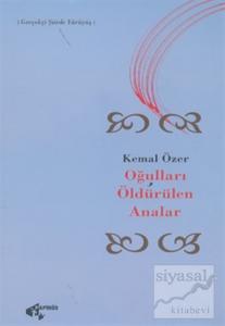 Oğulları Öldürülen Analar