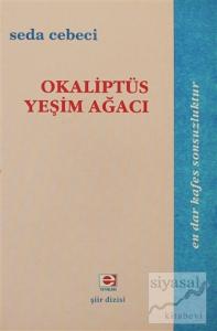 Okaliptüs Yeşim Ağacı
