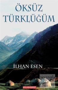 Öksüz Türklüğüm