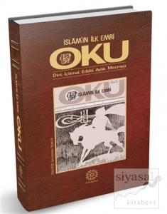 Oku - İslam'ın İlk Emri (Ciltli)