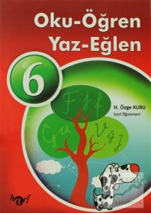 Oku - Öğren - Yaz - Eğlen 6 (El Yazılı)