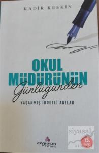 Okul Müdürünün Günlüğünden Yaşanmış İbretli Anılar